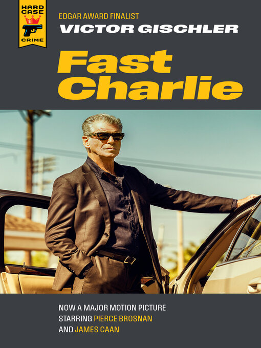 Title details for Fast Charlie by Victor Gischler - Available